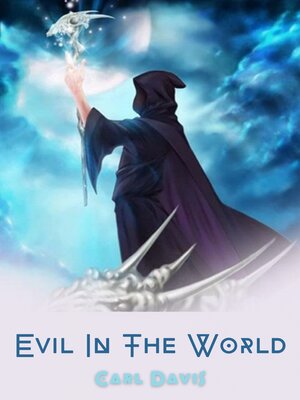 cover image of Evil In the World